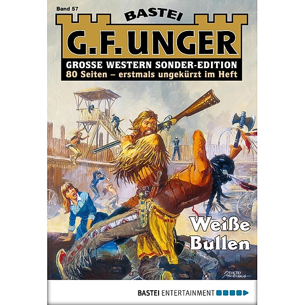 Weiße Bullen / G. F. Unger Sonder-Edition Bd.57, G. F. Unger