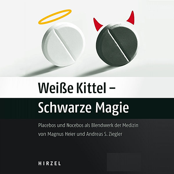 Weisse Kittel - Schwarze Magie, Magnus Heier, Andreas S. Ziegler