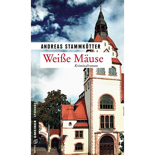 Weiße Mäuse / Kommissare Kroll und Wiggins Bd.5, Andreas Stammkötter