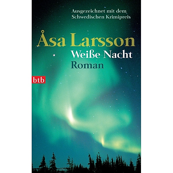 Weiße Nacht / Rebecka Martinsson Bd.2, Åsa Larsson