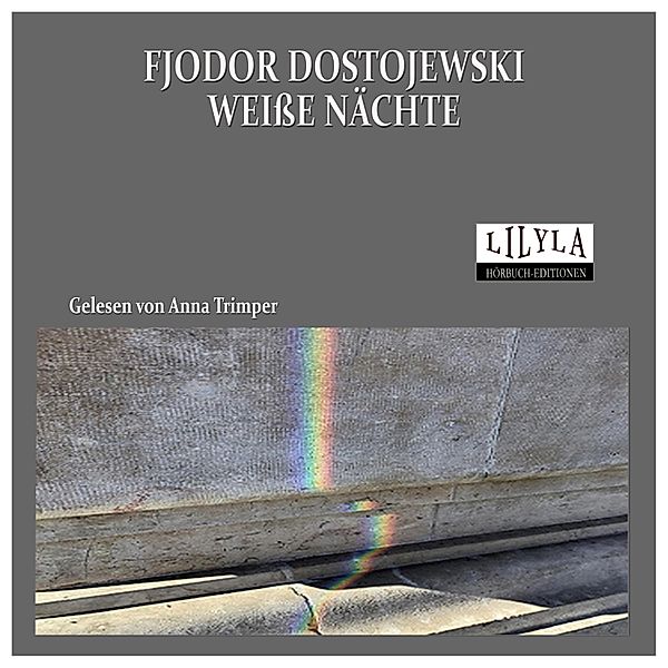 Weiße Nächte, Fjodor Dostojewski