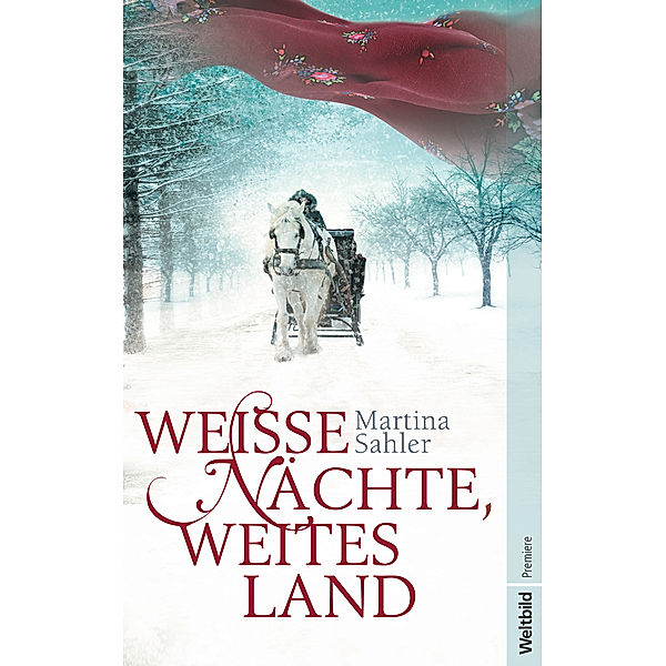 Weiße Nächte, weites Land, Martina Sahler