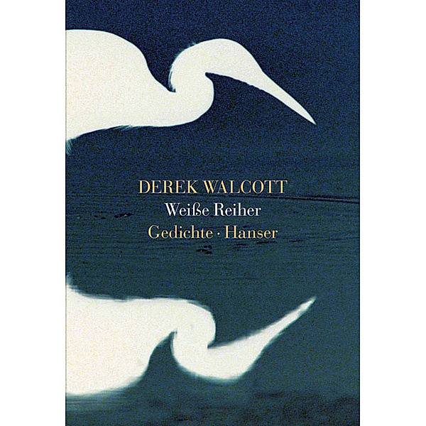Weiße Reiher, Derek Walcott