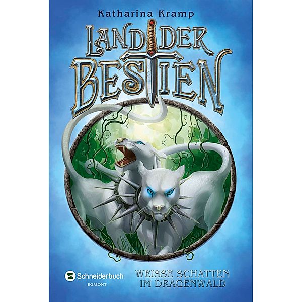 Weiße Schatten im Dragenwald / Land der Bestien Bd.5, Katharina Kramp