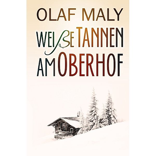 Weisse Tannen am Oberhof, Olaf Maly