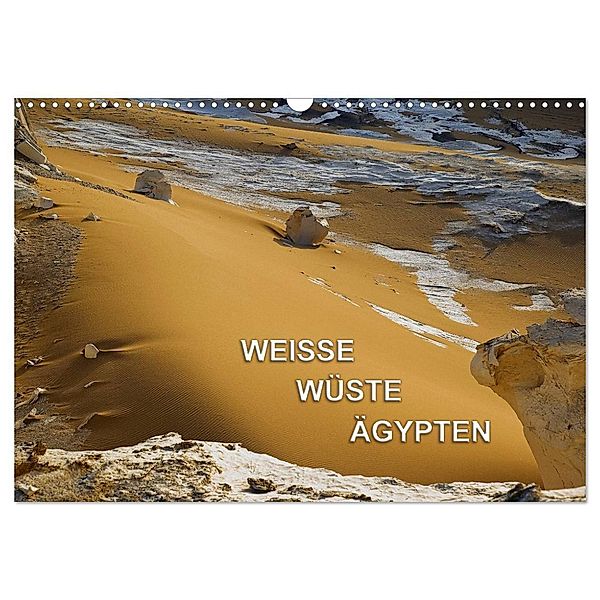 Weisse Wüste Ägypten (Wandkalender 2024 DIN A3 quer), CALVENDO Monatskalender, Gerhard Zinn