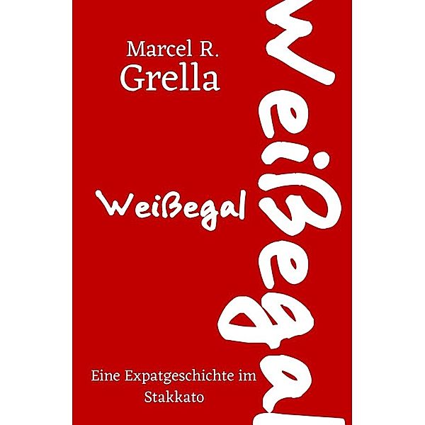 Weißegal, Marcel Grella