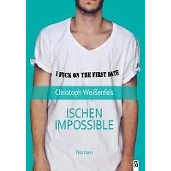 Weißenfels, C: Ischen Impossible, Christoph Weißenfels