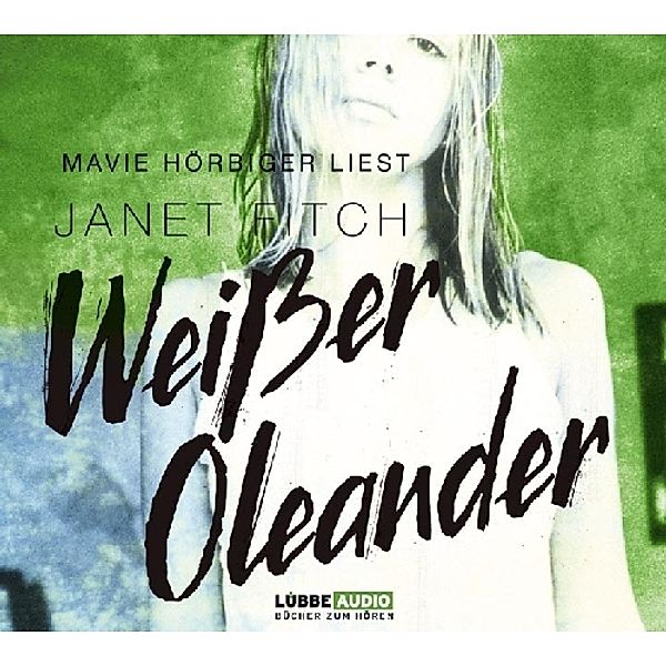 Weißer Oleander, 6 Audio-CDs, Janet Fitch