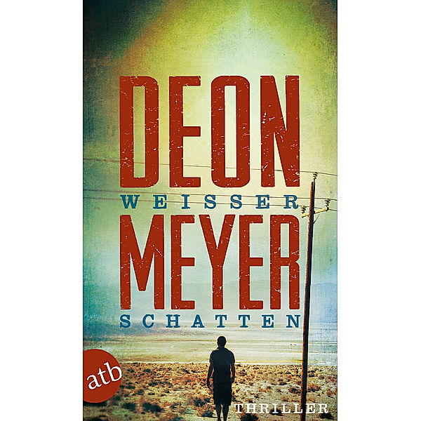 Weisser Schatten, Deon Meyer