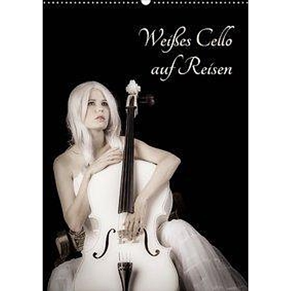 Weißes Cello auf Reisen (Wandkalender 2020 DIN A2 hoch), Ravienne Art