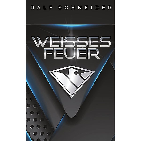 Weisses Feuer, Ralf Schneider