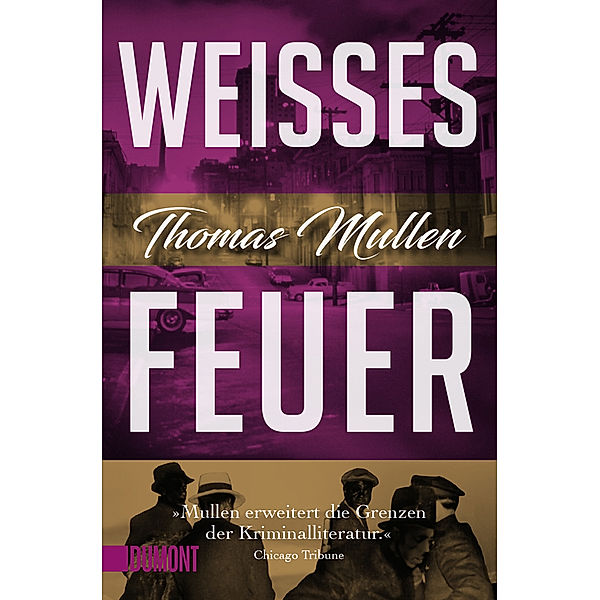 Weißes Feuer / Darktown Bd.2, Thomas Mullen