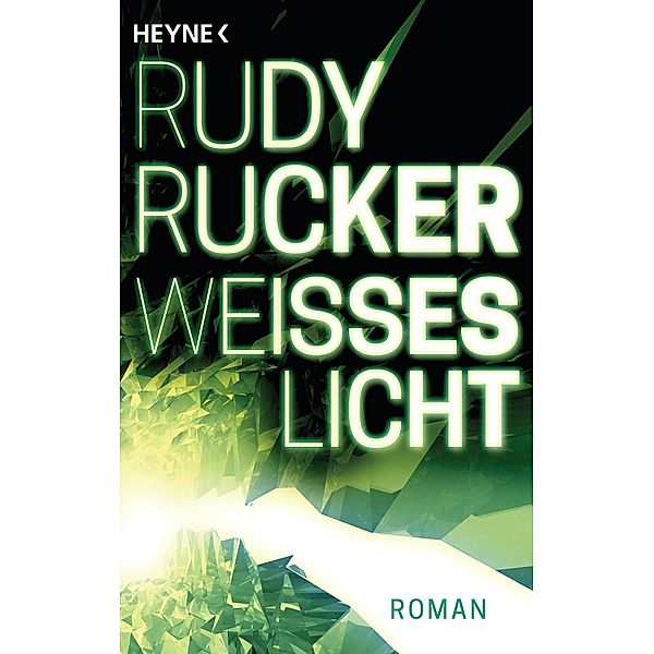 Weißes Licht, Rudy Rucker