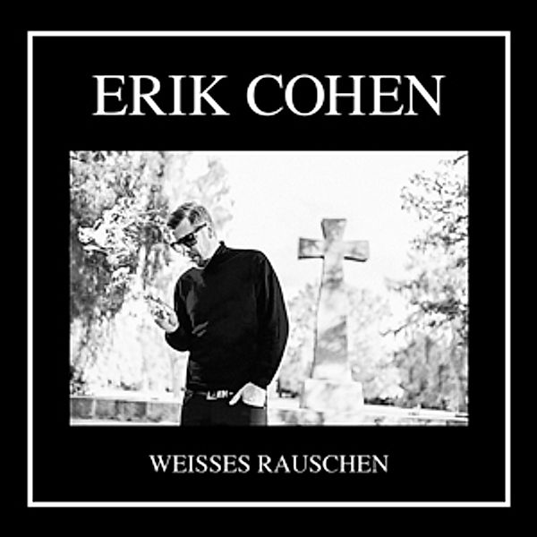 Weisses Rauschen (Ltd.'White' Vinyl/180g), Erik Cohen
