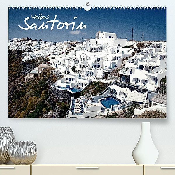 Weißes Santorin (Premium, hochwertiger DIN A2 Wandkalender 2023, Kunstdruck in Hochglanz), Daniel Slusarcik