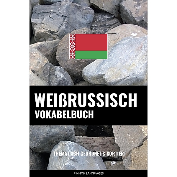 Weißrussisch Vokabelbuch, Pinhok Languages
