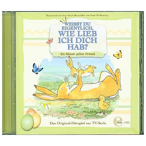 Weißt Du Eigentlich,Wie Lieb Ich Dich Hab? - Ein kleiner gelber Freund,1 Audio-CD, Wie Lieb Ich Dich Hab? Weißt Du Eigentlich