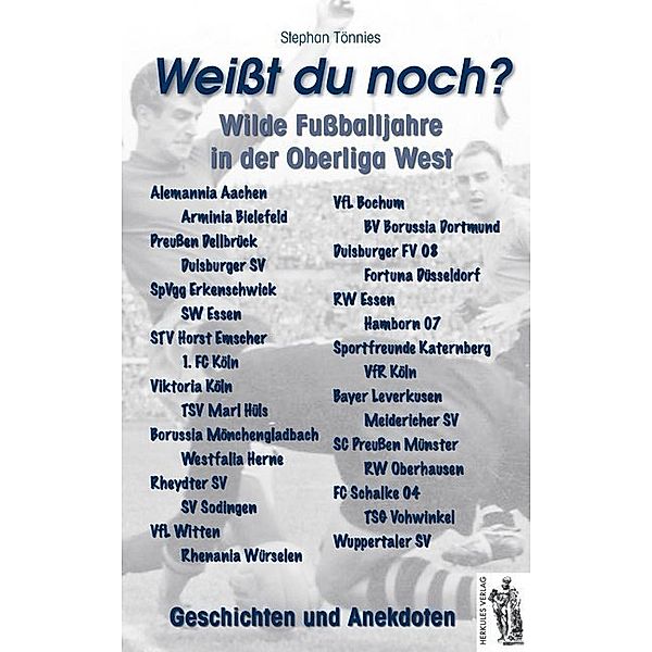 Weisst du noch? Wilde Fussballjahre in der Oberliga West, Stephan Tönnies