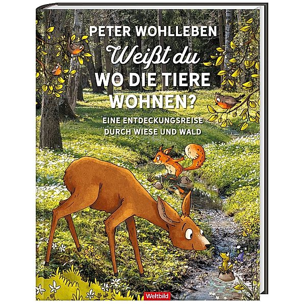 Weisst Du wo die Tiere wohnen - Eine Entdeckungsreise durch Wiese und Wald, Peter Wohlleben