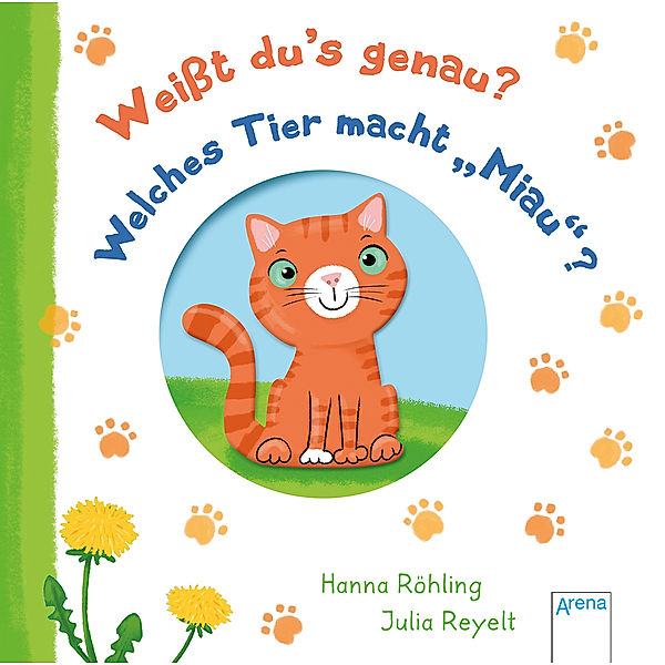 Weißt du's genau? Welches Tier macht Miau?, Hanna Röhling