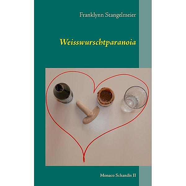 Weisswurschtparanoia, Franklynn Stangelmeier