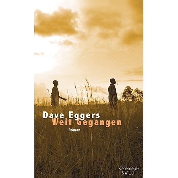 Weit Gegangen, Dave Eggers