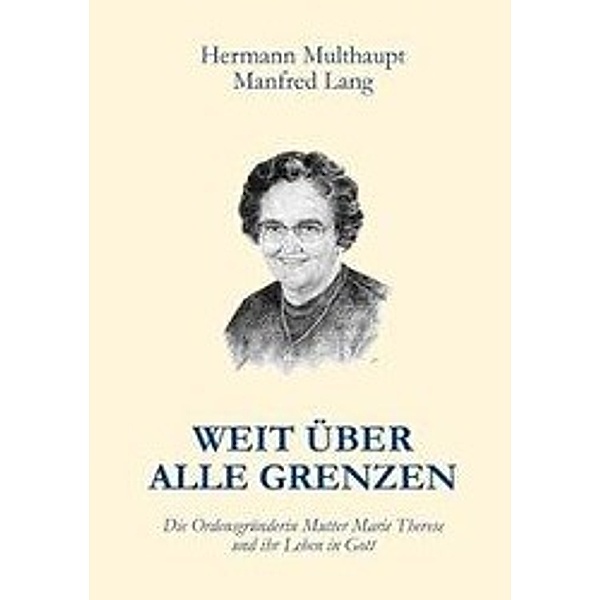 Weit über alle Grenzen, Hermann Multhaupt, Manfred Lang