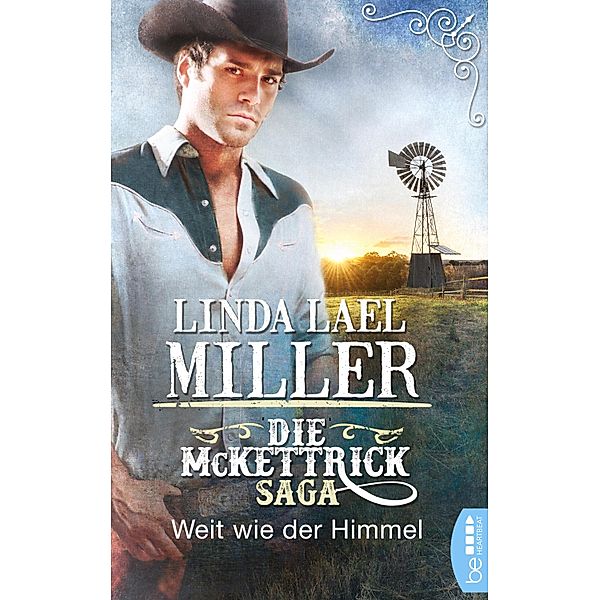 Weit wie der Himmel / McKettrick Bd.2, Linda Lael Miller