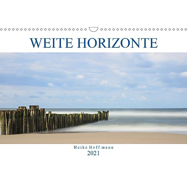 Weite Horizonte (Wandkalender 2021 DIN A3 quer), Heike Hoffmann