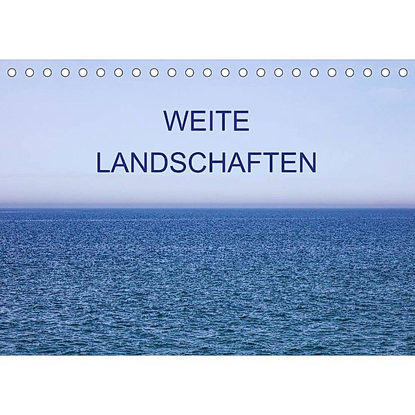 Weite Landschaften (Tischkalender 2023 DIN A5 quer), Thomas Jäger