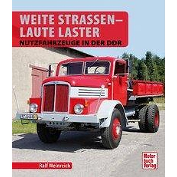 Weite Straßen - Laute Laster, Ralf Weinreich