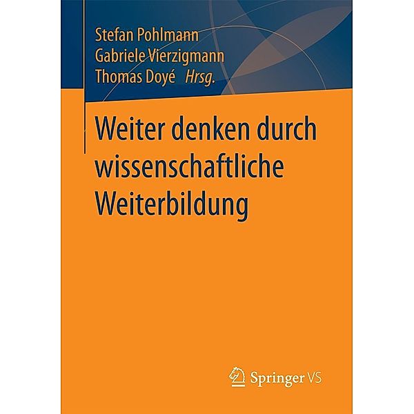 Weiter denken durch wissenschaftliche Weiterbildung