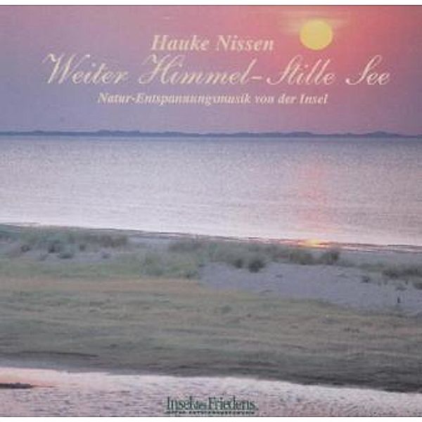 Weiter Himmel - Stille See, 1 Audio-CD, Hauke Nissen