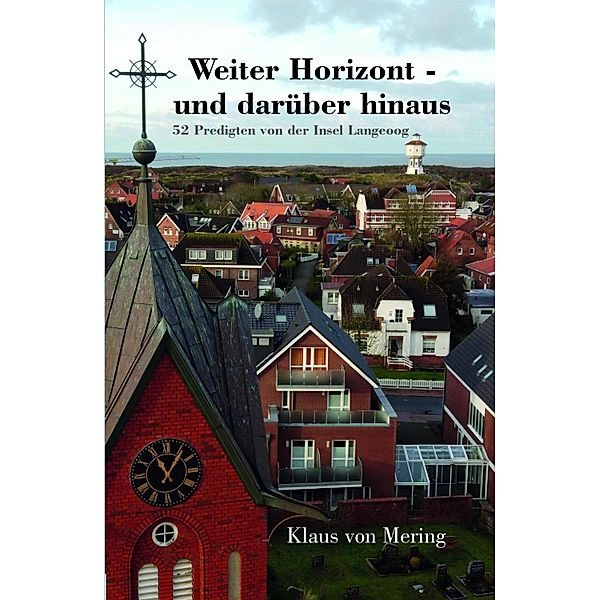 Weiter Horizont - und darüber hinaus, Klaus von Mering