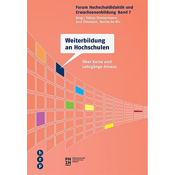 Weiterbildung an Hochschulen, Tobias Zimmermann, Geri Thomann, Denise Da Rin