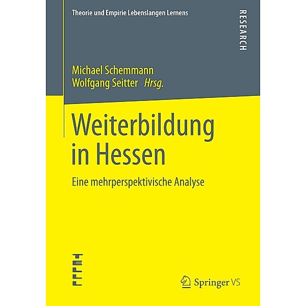 Weiterbildung in Hessen / Theorie und Empirie Lebenslangen Lernens