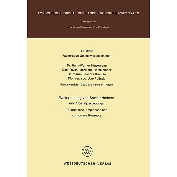 Weiterbildung von Sozialarbeitern und Sozialpädagogen / Forschungsberichte des Landes Nordrhein-Westfalen Bd.3100, Hans-Werner Klusemann