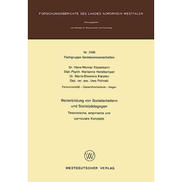 Weiterbildung von Sozialarbeitern und Sozialpädagogen / Forschungsberichte des Landes Nordrhein-Westfalen Bd.3100, Hans-Werner Klusemann