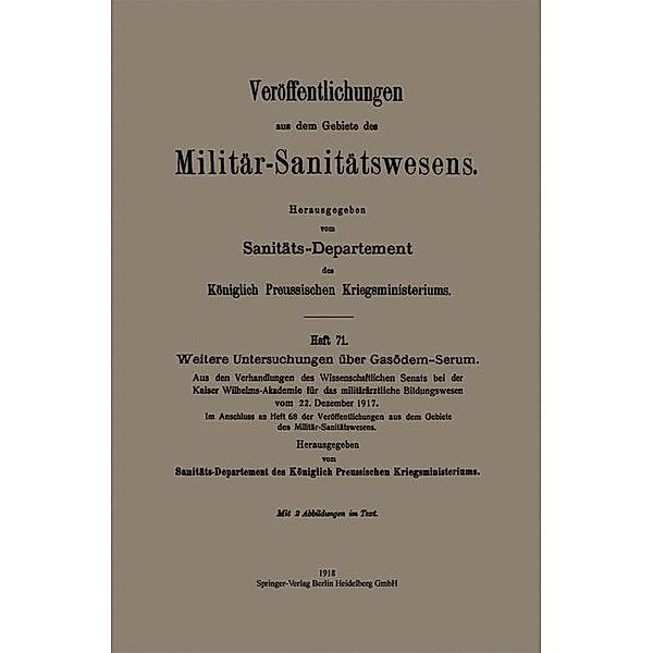 Weitere Untersuchungen über Gasödem-Serum / Veröffentlichungen aus dem Gebiete des Militär-Sanitätswesens, Kenneth A. Loparo