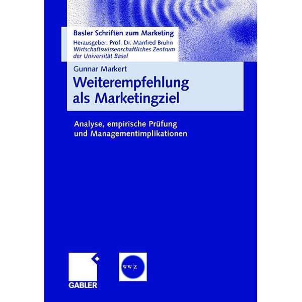 Weiterempfehlung als Marketingziel, Gunnar Markert