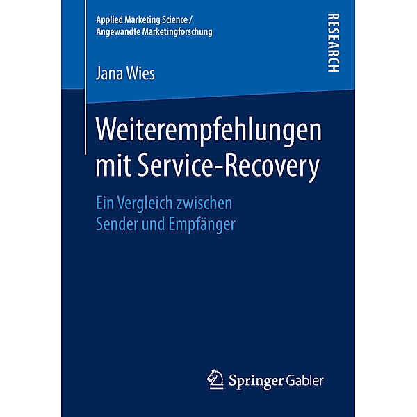 Weiterempfehlungen mit Service-Recovery, Jana Wies