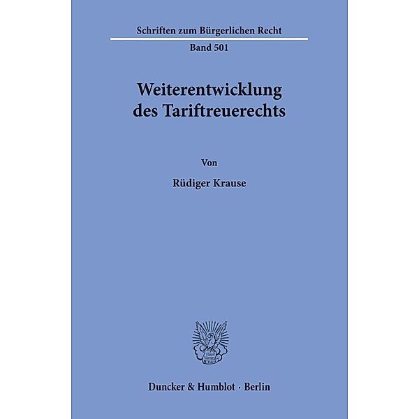 Weiterentwicklung des Tariftreuerechts, Rüdiger Krause