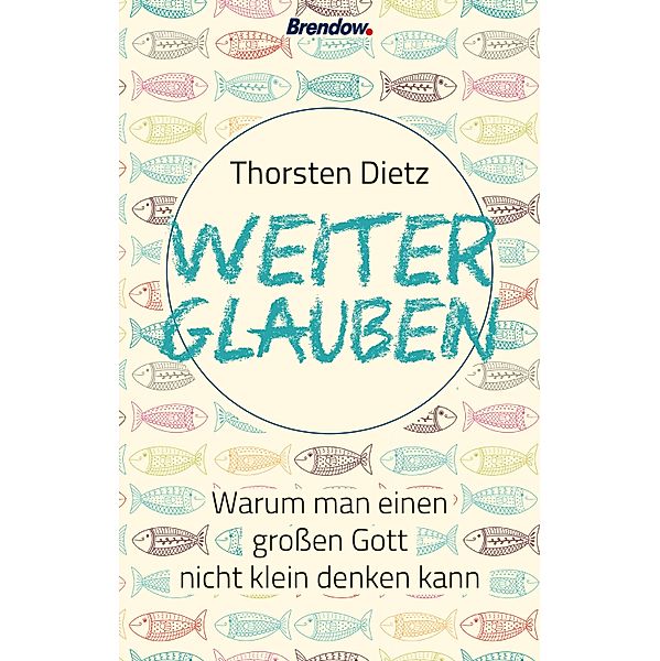 Weiterglauben, Thorsten Dietz