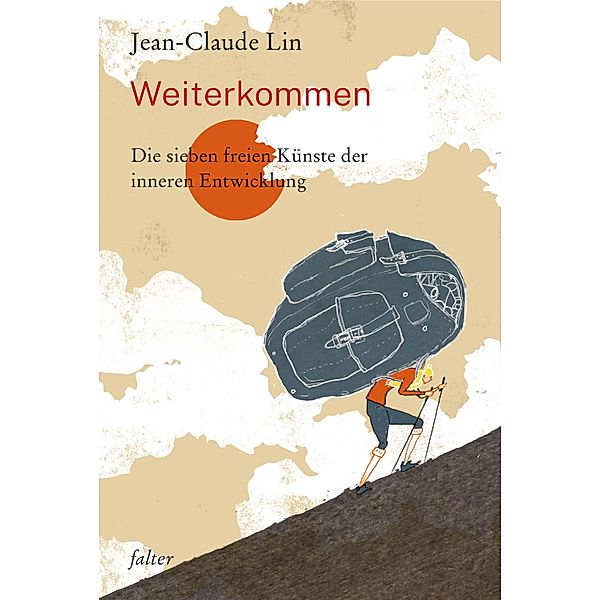 Weiterkommen / falter Bd.53, Jean-Claude Lin