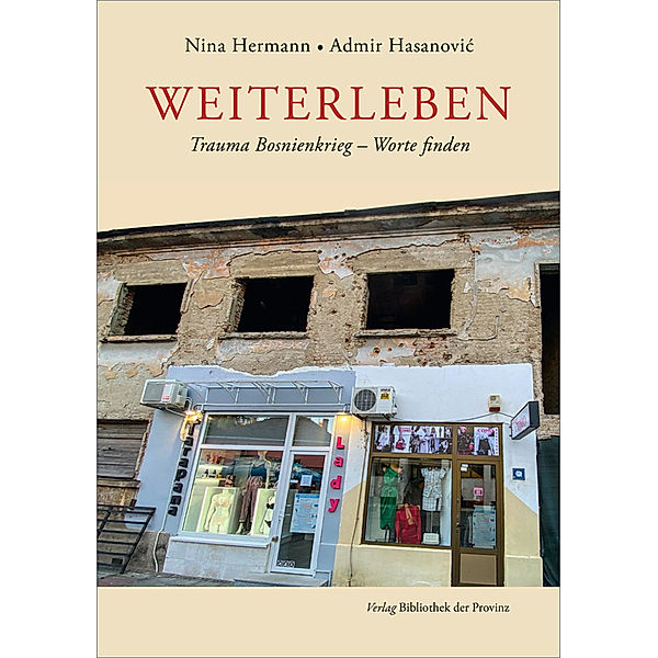 Weiterleben, Nina Hermann, Admir Hasanovic