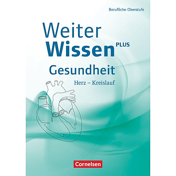 Weiterwissen - Gesundheit - Neubearbeitung, Dirk Ripsam, Katrin Bräutigam