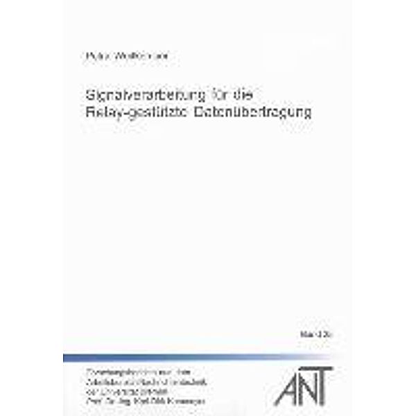 Weitkemper, P: Signalverarbeitung für die Relay-gestützte Da, Petra Weitkemper