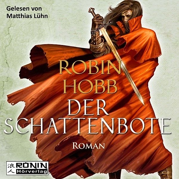 Weitseher - Der Schattenbote, Robin Hobb