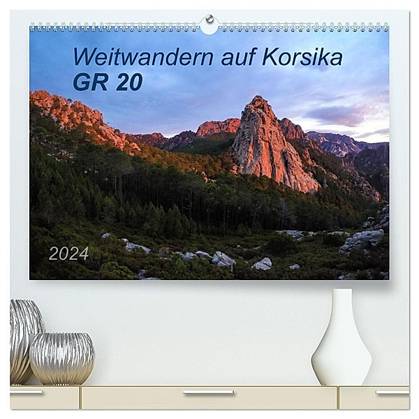 Weitwandern auf Korsika GR 20 (hochwertiger Premium Wandkalender 2024 DIN A2 quer), Kunstdruck in Hochglanz, Carmen Vogel